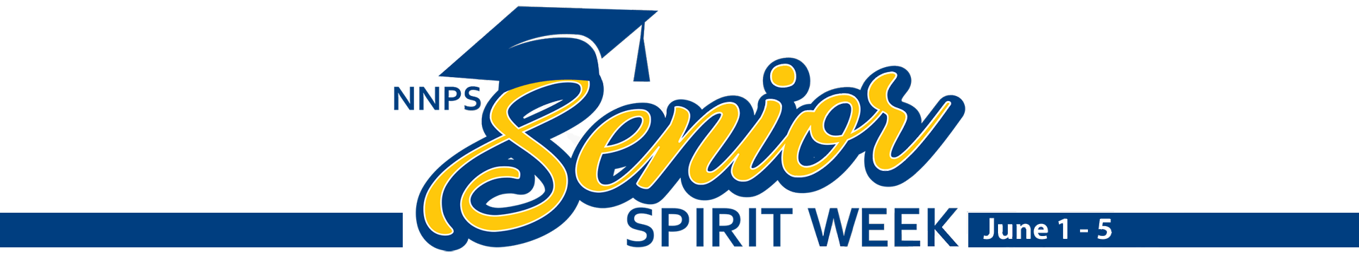 NNPS Senior Week, June 1-5