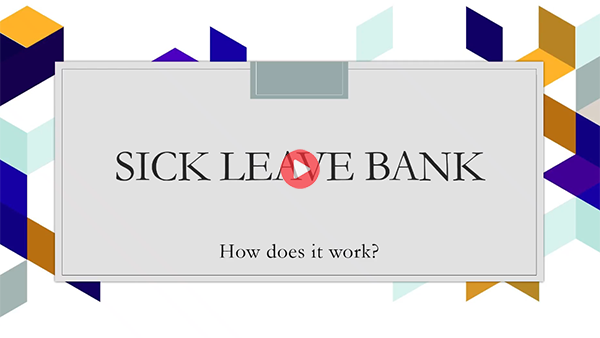 Click here to view Sick Leave Bank Presentation